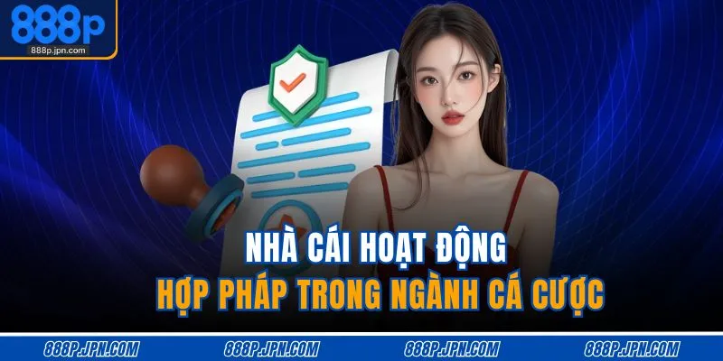 888P Có Lừa Đảo Không | Giấy Phép Quốc Tế, Uy Tín 100% 3 Nhà cái hoạt động hợp pháp trong ngành cá cược