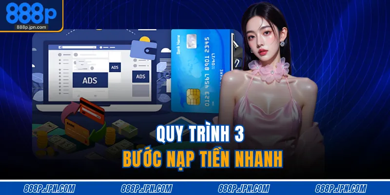 Home 23 Quy trình 3 bước nạp tiền nhanh